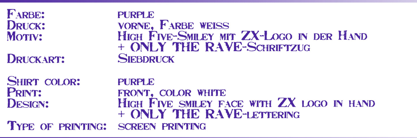 T-Shirt ONLY THE RAVE, purple